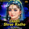 Laadli Shree Radhe